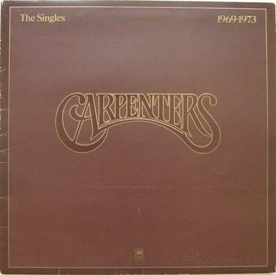 Carpenters - The Singles 1969-1973 (1973, UK, Vinyl)