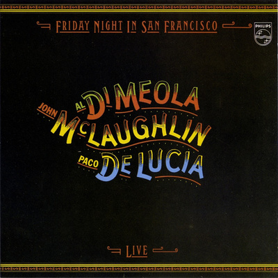 John McLaughlin, Al Di Meola, Paco De Lucía - Friday Night In San Francisco (0, Europe, CD)