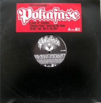 Pokafase - Gangsta Alone / Grind / Me & The Mic (2003, US, Vinyl)