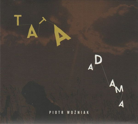 Piotr Woźniak (2) - Tata Adama (2015, CD)