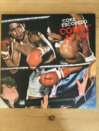 Coke Escovedo - Comin At Ya! (2022, Vinyl)