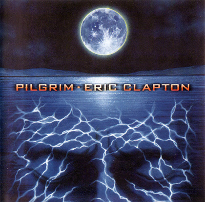 Eric Clapton - Pilgrim (1998, Europe, CD)