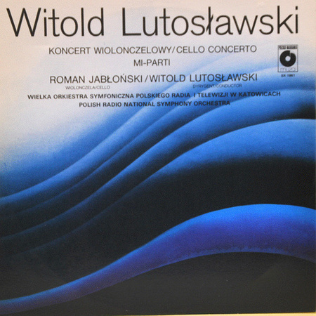 Witold Lutoslawski - Koncert Wiolonczelowy = Cello Concerto / Mi-parti (1981, Poland, Vinyl)
