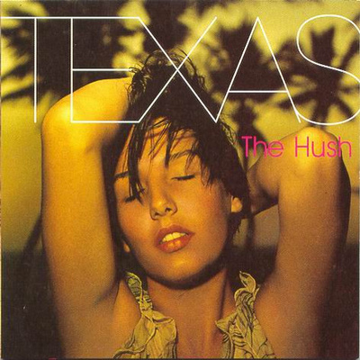Texas - The Hush (1999, Canada, CD)