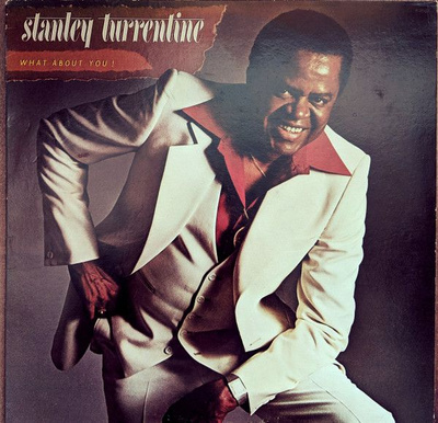 Stanley Turrentine - What About You! (1978, Vinyl)