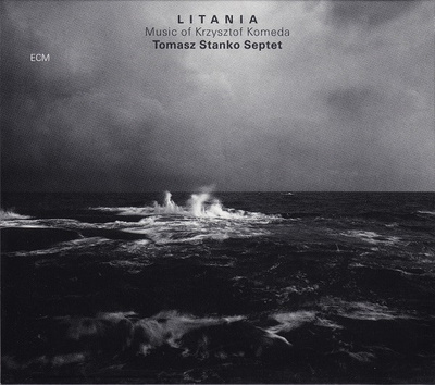 Tomasz Stanko Septet - Litania – Music Of Krzysztof Komeda (1997, Germany, CD)