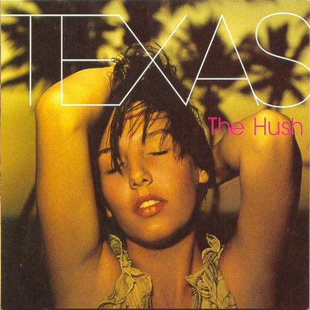 Texas - The Hush (1999, Canada, CD)