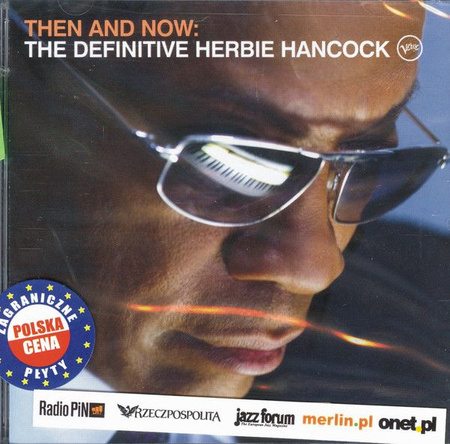 Herbie Hancock - Then And Now: The Definitive Herbie Hancock (2008, CD)