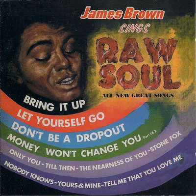 James Brown - Sings Raw Soul (1996, US, CD)