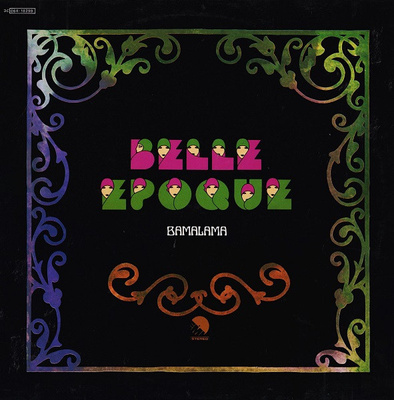 Belle Epoque - Bamalama (1977, Italy, Vinyl)