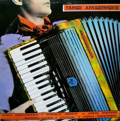 Various - Tango Apaszowskie (1989, Poland, Vinyl)