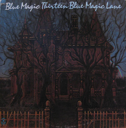 Blue Magic - Thirteen Blue Magic Lane (1975, US, Vinyl)