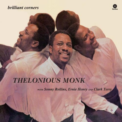 Thelonious Monk with Sonny Rollins, Ernie Henry and Clark Terry - Brilliant Corners (2011, Europe, Vinyl)