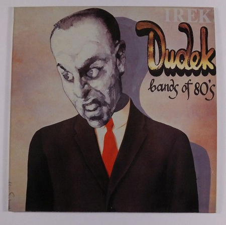 Ireneusz Dudek - Bands Of 80s (1991, Vinyl)