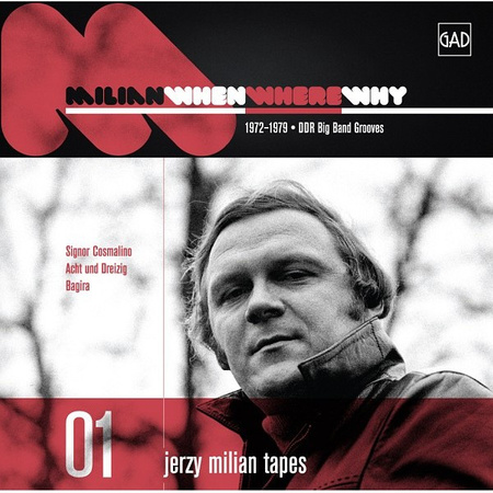 Jerzy Milian - When Where Why (1972-1979・DDR Big Band Grooves) (2012, Poland, CD)