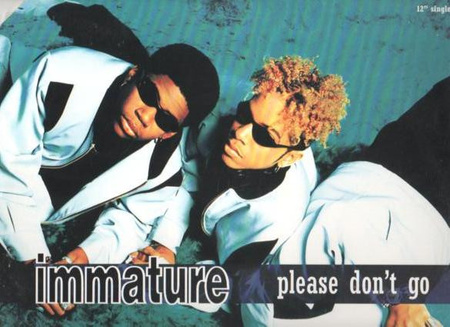 Immature - Please Don't Go / We Got It (1996, US, Vinyl)