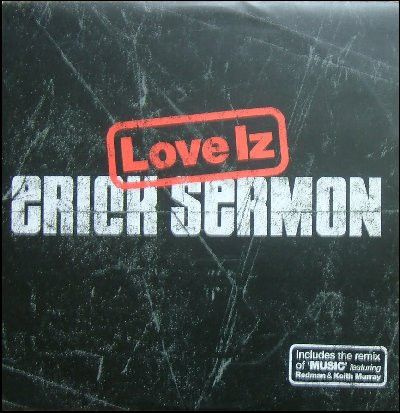 Erick Sermon - Love Iz / Music (Remix) (2003, Vinyl)