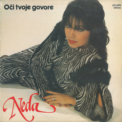 Neda Ukraden - Oči Tvoje Govore (1984, Yugoslavia, Vinyl)