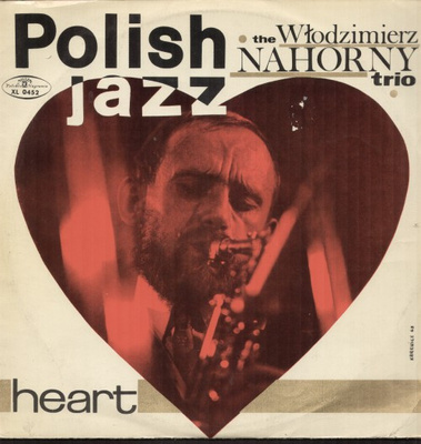 Włodzimierz Nahorny Trio, The - Heart (1968, Poland, Vinyl)