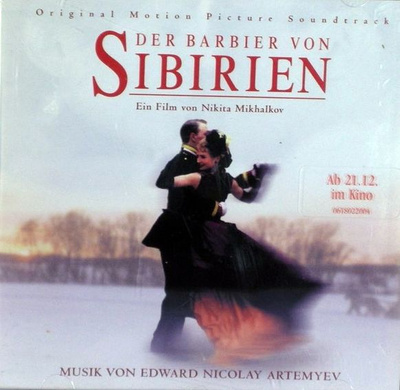 Эдуард Артемьев - Der Barbier Von Sibirien (Original Motion Picture Soundtrack) (1999, CD)