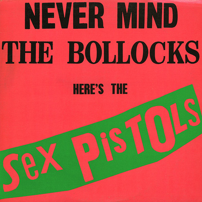 Sex Pistols - Never Mind The Bollocks Here's The Sex Pistols (1977, US, Vinyl)