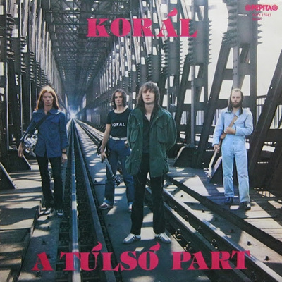 Korál - A Túlsó Part (1982, Hungary, Vinyl)