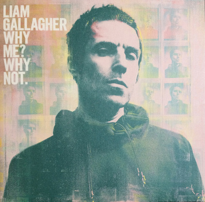 Liam Gallagher - Why Me? Why Not. (2019, Europe, Vinyl)