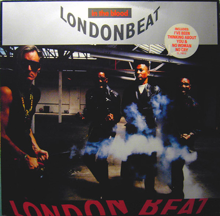 Londonbeat - In The Blood (1990, Europe, Vinyl)