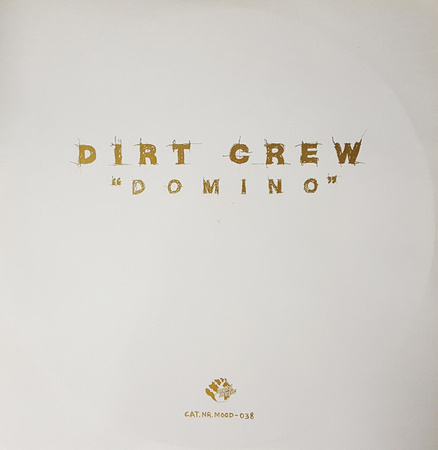 Dirt Crew - Domino (2005, Germany, Vinyl)