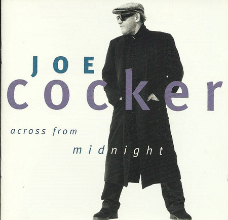 Joe Cocker - Across From Midnight (1997, Europe, CD)