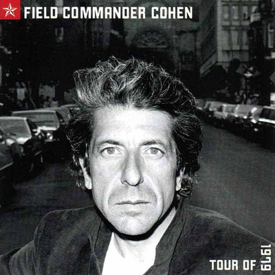 Leonard Cohen - Field Commander Cohen: Tour Of 1979 (2000, Europe, CD)