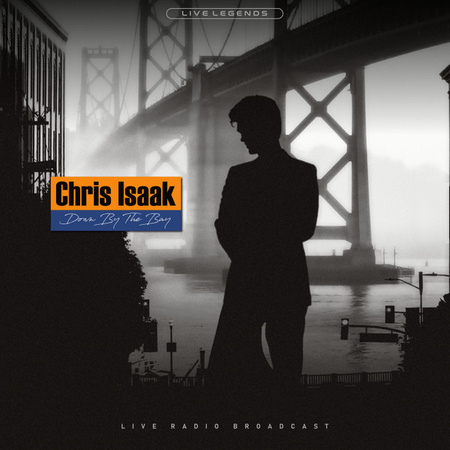 Chris Isaak - Down By The Bay (Live Radio Broadcast) (2020, Europe, Vinyl)