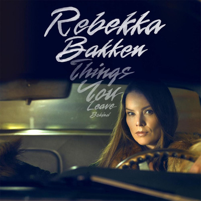 Rebekka Bakken - Things You Leave Behind (2018, Europe, CD)