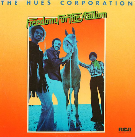 The Hues Corporation - Freedom For The Stallion (1973, Indianapolis Press, Vinyl)