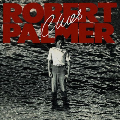 Robert Palmer - Clues (1980, Vinyl)