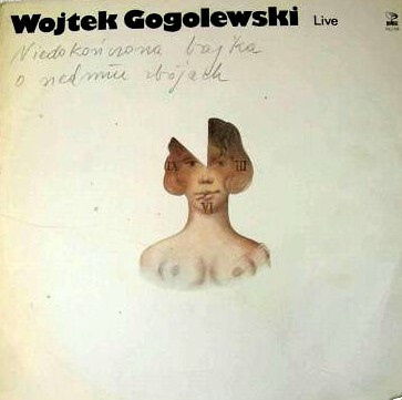 Wojciech Gogolewski - Live - Niedokończona Bajka O Siedmiu Zbójach (1987, Poland, Vinyl)