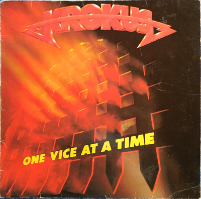 Krokus - One Vice At A Time (1982, Europe, Vinyl)