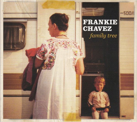 Frankie Chavez - Family Tree (2012, Digipack, CD)