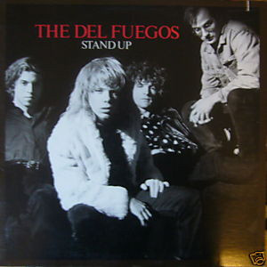 Del Fuegos, The - Stand Up (1987, UK, Vinyl)