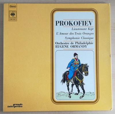 Sergei Prokofiev - The Philadelphia Orchestra , Eugene Ormandy - Lieutenant Kijé - LAmour Des Trois