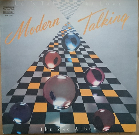 Modern Talking - Let's Talk About Love - The 2nd Album (1987, Bulgaria, Vinyl)