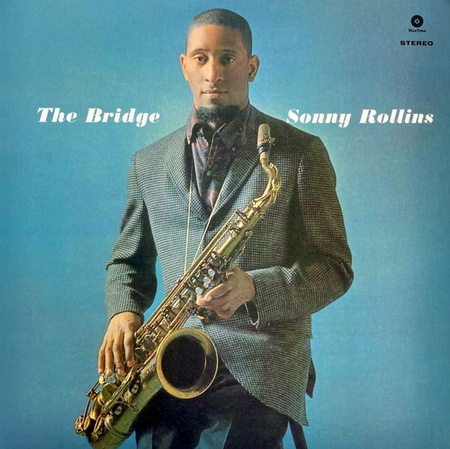 Sonny Rollins - The Bridge (2013, Europe, Vinyl)
