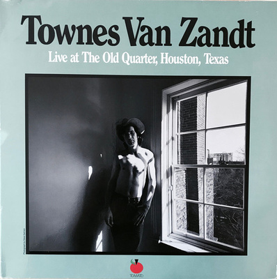 Townes Van Zandt - Live At The Old Quarter, Houston, Texas (1989, Europe, Vinyl)