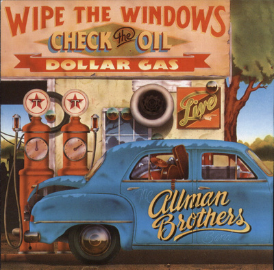 Allman Brothers Band, The - Wipe The Windows, Check The Oil, Dollar Gas (0, Europe, CD)