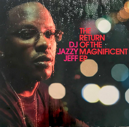 DJ Jazzy Jeff - The Return Of The Magnificent EP (2006, Europe, Vinyl)