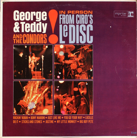 George And Teddy And The Condors - In Person From Ciro's Le Disc (1964, US, Vinyl)