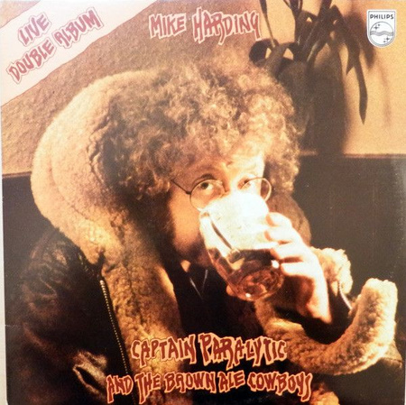 Mike Harding (2) - Captain Paralytic And The Brown Ale Cowboys (1978, Vinyl)