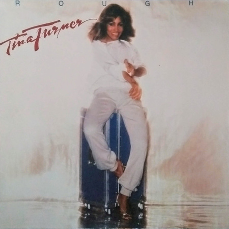 Tina Turner - Rough (1978, Germany, Vinyl)