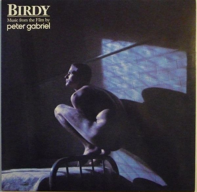 Peter Gabriel - Birdy · Music From The Film (1985, Europe, Vinyl)