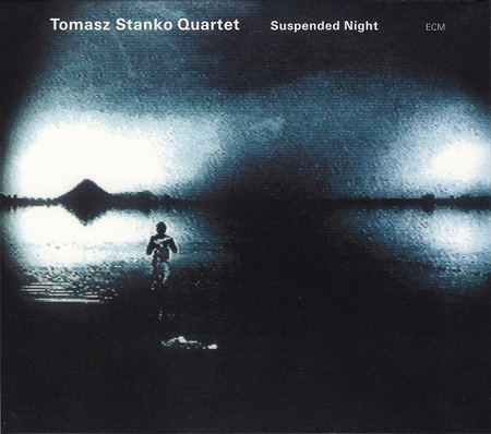 Tomasz Stańko Quartet - Suspended Night (2004, Germany, CD)